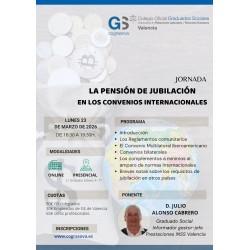 Colegiados: JORNADA “LA PENSIÓN DE JUBILACIÓN EN LOS CONVENIOS INTERNACIONALES”